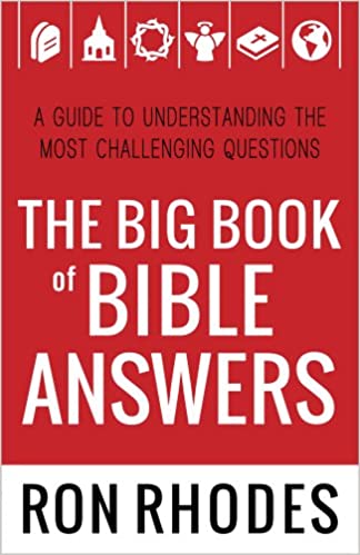 The Big Book of Bible Answers  PB - Ron Rhodes